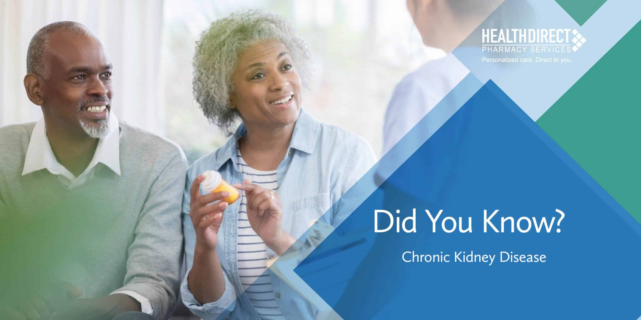 Did You Know? Chronic Kidney Disease