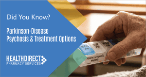 DYK Parkinson-Disease Psychosis & Treatment Options - April 2026 feature image